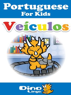 cover image of Portuguese for kids - Vehicles storybook